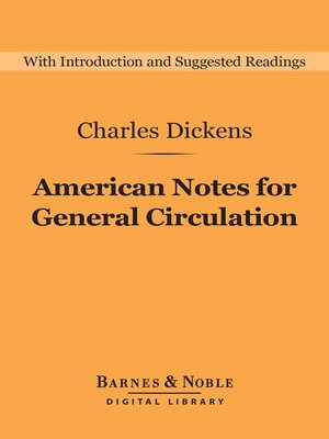 cover image of American Notes for General Circulation (Barnes & Noble Digital Library)